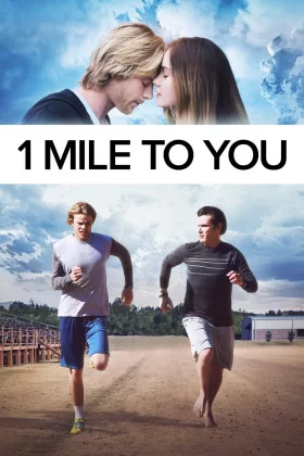 Geçmişe Koşmak - 1 Mile to You 