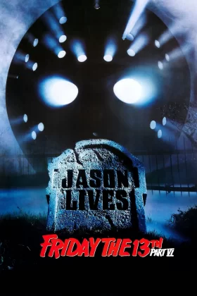13. Cuma 6: Jason Yaşıyor - Friday the 13th Part VI: Jason Lives