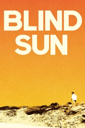Kör Güneş - Blind Sun 