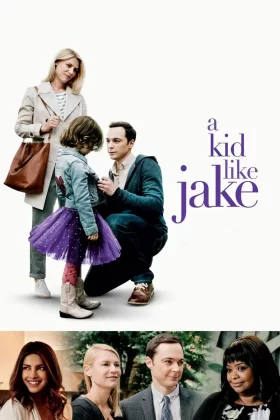Jake - A Kid Like Jake 