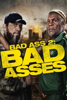 Ağır Abiler - Bad Ass 2: Bad Asses