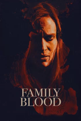 Aile Kanı - Family Blood
