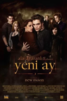 Alacakaranlık Efsanesi: Yeni Ay - The Twilight Saga: New Moon