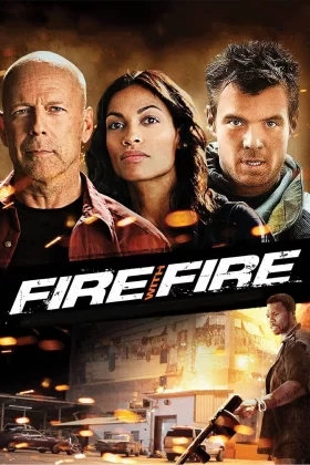 Ateş ile Yangın - Fire with Fire