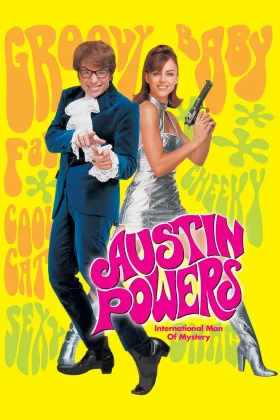 Avanak Ajan: Ajanlar Kralı - Austin Powers: International Man of Mystery