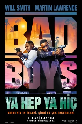 Bad Boys: Ya Hep Ya Hiç - Bad Boys: Ride or Die