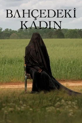 Bahçedeki Kadın - The Woman in the Yard