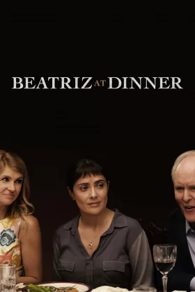 Beatriz Akşam Yemeğinde - Beatriz at Dinner