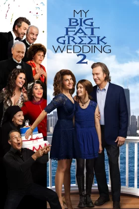Benim Çılgın Düğünüm 2 - My Big Fat Greek Wedding 2
