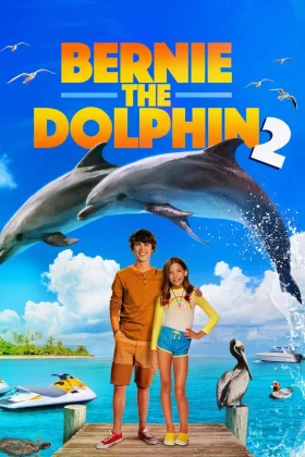 Sevimli Yunus 2 - Bernie the Dolphin 2 