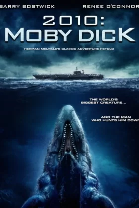 Beyaz Balina - 2010: Moby Dick