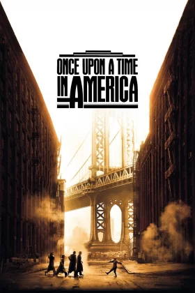 Bir Zamanlar Amerika - Once Upon a Time in America