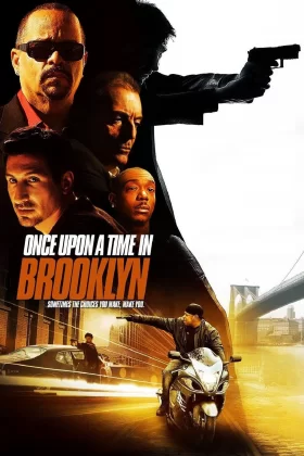 Bir Zamanlar Brooklyn'de - Once Upon a Time in Brooklyn