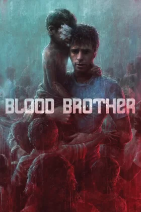 Kan Kardeşler - Blood Brother 