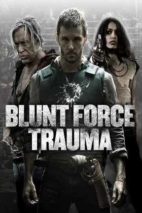 Kanlı Oyun - Blunt Force Trauma 