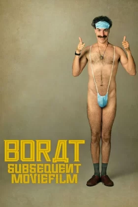 Borat Devam Filmi - Borat Subsequent Moviefilm