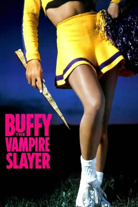 Buffy The Vampire Slayer: İlk Film - Buffy the Vampire Slayer