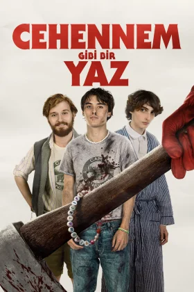 Cehennem Gibi Bir Yaz - Hell of a Summer