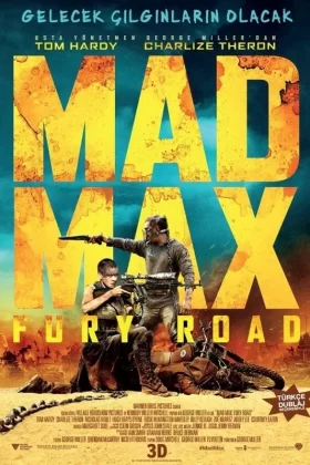 Çılgın Max 4: Öfkeli Yollar - Mad Max: Fury Road