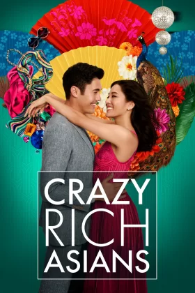 Çılgın Zengin Asyalılar - Crazy Rich Asians