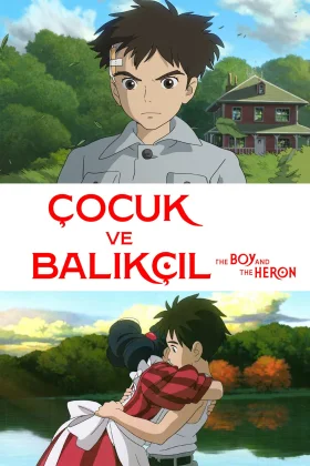 Çocuk ve Balıkçıl - The Boy and the Heron