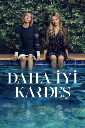 Daha İyi Kardeş - The Better Sister