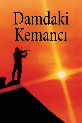 Damdaki Kemancı - Fiddler On The Roof