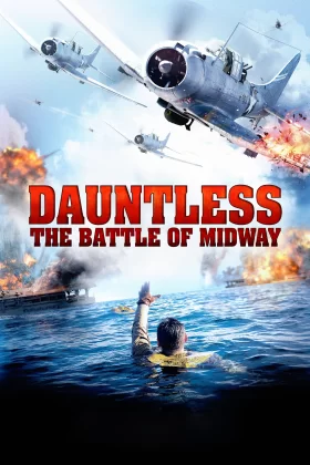 Korkusuzlar: Midway Savaşı - Dauntless: The Battle of Midway 