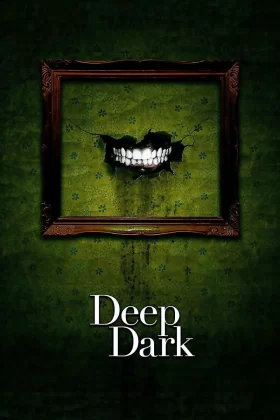 Derin Karanlık - Deep Dark 