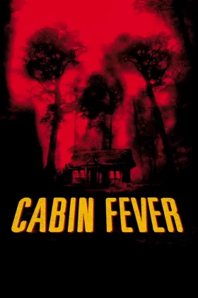 Dehşetin Gözleri - Cabin Fever
