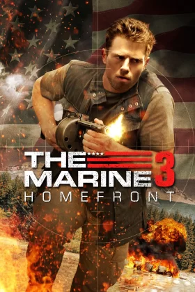 Denizci 3: Gizli Tehlike - The Marine 3: Homefront