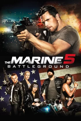 Denizci 5: Savaş Alanı - The Marine 5: Battleground