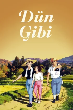 Dün Gibi - Only Yesterday
