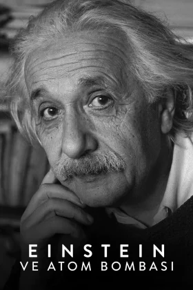 Einstein ve Atom Bombası - Einstein and the Bomb