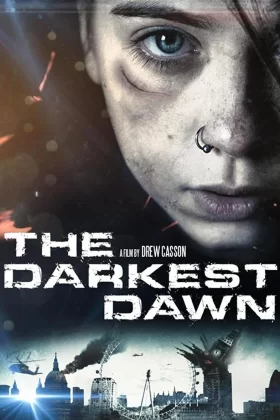 En Karanlık Şafak - The Darkest Dawn
