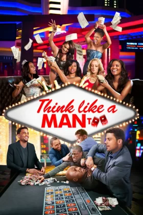 Erkek Aklı 2 - Think Like a Man Too