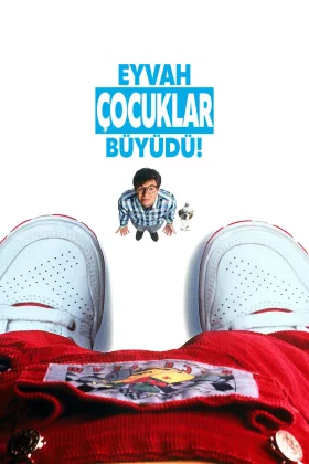 Eyvah Çocuklar Büyüdü! - Honey, I Blew Up the Kid