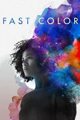 Fast Color: Gücünü Serbest Bırak - Fast Color