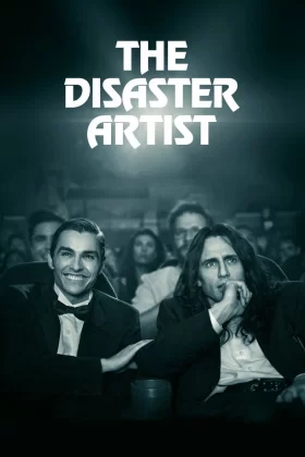 Felaket Sanatçı - The Disaster Artist