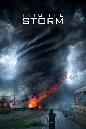 Fırtınanın İçinde - Into the Storm
