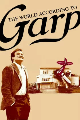 Garp’ın Küçük Dünyası - The World According to Garp