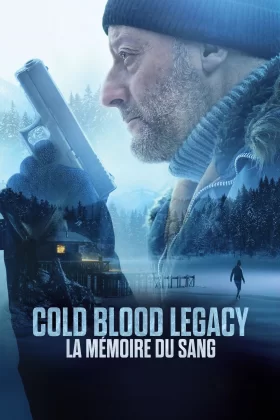 Geçmişin Günahları - Cold Blood Legacy - La mémoire du sang