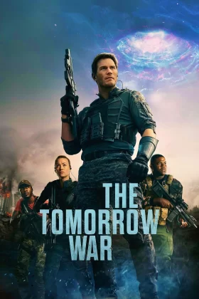 Geleceğin Savaşı - The Tomorrow War