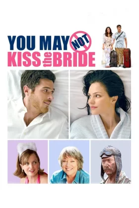 Gelini Öpemeyebilirsiniz - You May Not Kiss the Bride