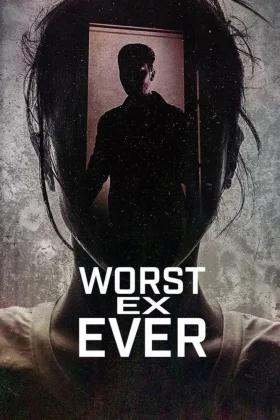 Gelmiş Geçmiş En Kötü Partner - Worst Ex Ever