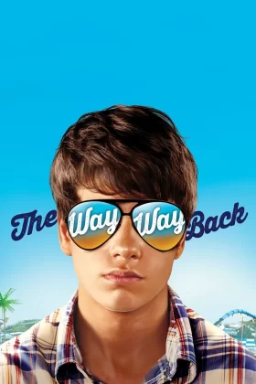 Geri Dönüş Yolu - The Way Way Back