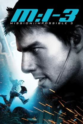 Görevimiz Tehlike III - Mission: Impossible III