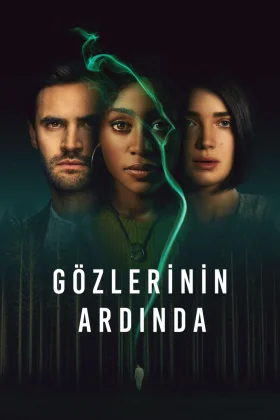 Gözlerinin Ardında - Behind Her Eyes