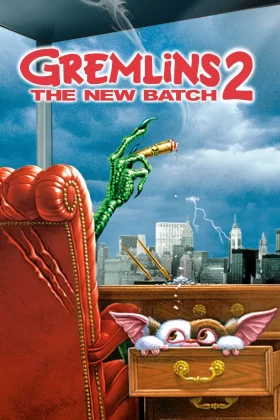 Gremlinler 2 - Gremlins 2: The New Batch
