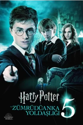 Harry Potter ve Zümrüdüanka Yoldaşlığı - Harry Potter and the Order of the Phoenix